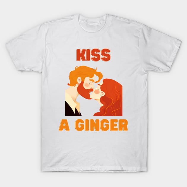 Kiss a ginger T-Shirt by Schizarty